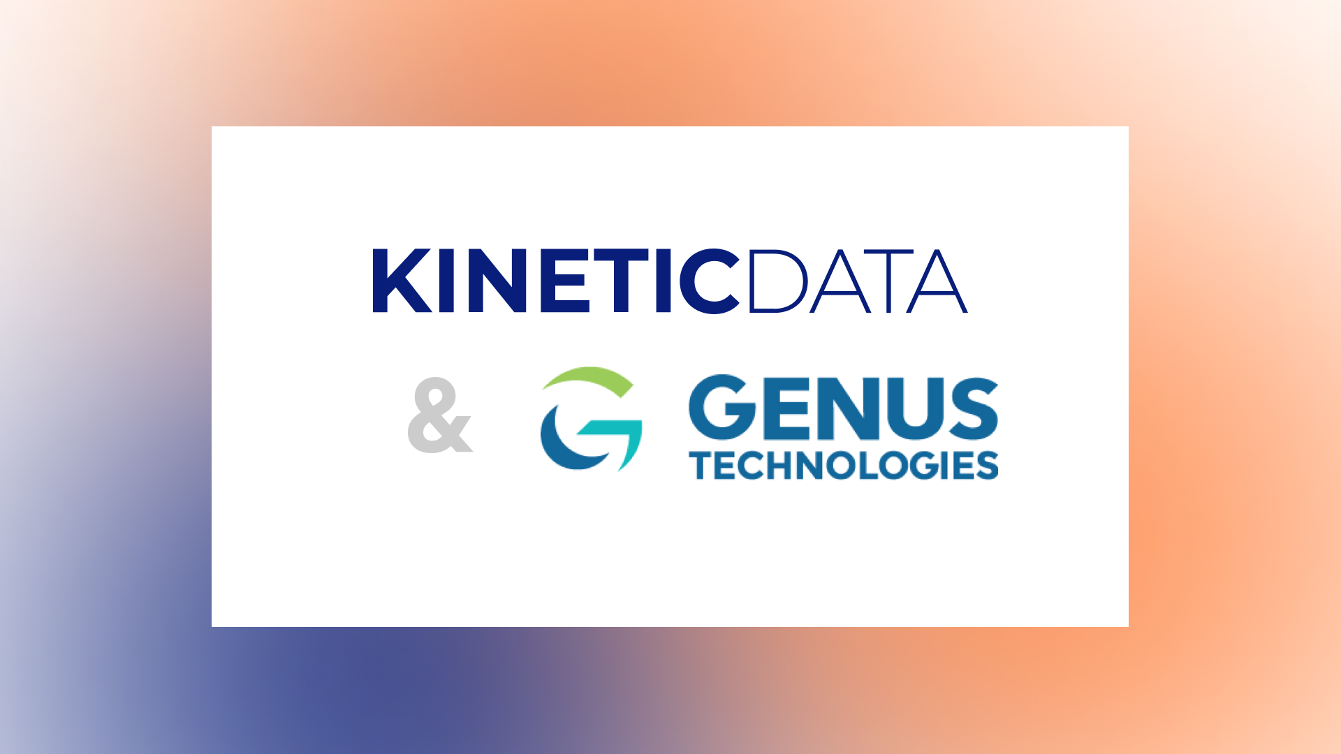 Kinetic Data and Genus Technologies Partner to Accelerate Digital Transformation Across the Enterprise